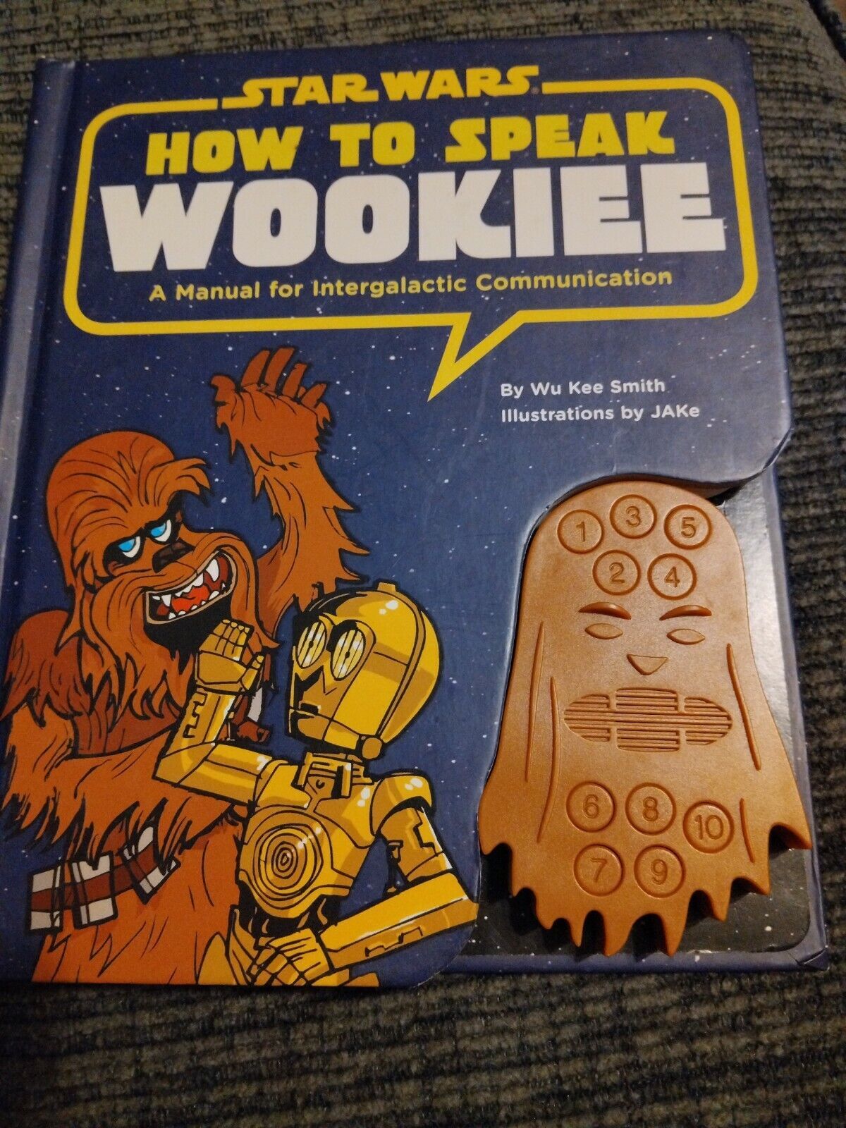 How to Speak Wookiee: A Manual for Intergalactic Communication (Star War... - $4.94