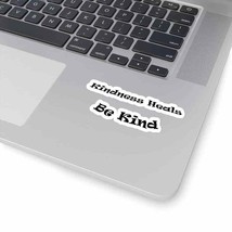 Kiss-Cut Stickers &quot;Be Kind&quot; in 4 Sizes - $6.93+