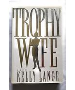 Trophy Wife Lange, Kelly - £15.60 GBP