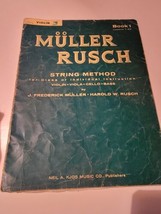 Vintage 1961 - MULLER RUSCH String Method - Book 1 / Lessons 1-30 - VIOL... - $12.74
