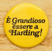 Vintage Advertising Pinback Button Its Great To Be At Harding Italian Ma... - $10.88