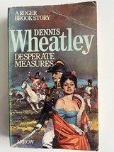 Desperate Measures - Dennis Wheatley (Uk Arrow Paperback, 1976) - £1.61 GBP