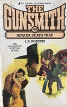 The Gunsmith 098: Nevada De (Gunsmith, The) Roberts, J. R. - £2.96 GBP