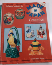 The Collector&#39;s Guide To Made In Japan Ceramics: By Carole Bess White Good - £7.91 GBP
