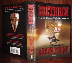 Young, Robyn BRETHREN  An Epic Adventure of the Knights Templar 1st Edition 1st - £52.42 GBP