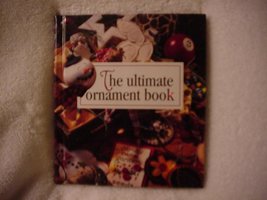 The Ultimate Ornament Book Childs, Anne Van Wagner - £2.30 GBP