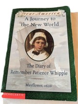 Dear America, A Journey to the New World, The Diary of Remember Patience Whipple - £1.51 GBP