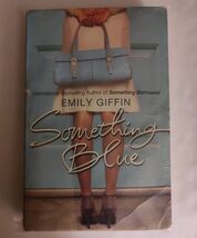 Something Blue - Paperback By Giffin, Emily - GOOD - $4.52