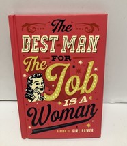 The Best Man for the Job is a Woman: A Book Of Girl Power (2019) By Roffy - £4.69 GBP