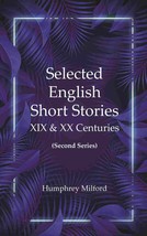 Selected English short stories, XIX &amp; XX centuries - £23.69 GBP