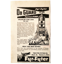 1944 Fyr Fyter Fire Extinguisher Advertisement WW2 Era On Guard Vintage ... - $29.99