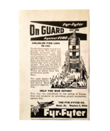 1944 Fyr Fyter Fire Extinguisher Advertisement WW2 Era On Guard Vintage ... - $547.76 MXN