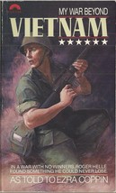 My War Beyond Vietnam (Roger Helle) by Ezra Coppin - $9.95