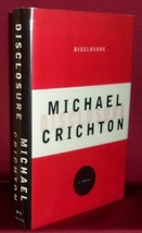 Michael Crichton DISCLOSURE First edition Computer Industry Thriller Fine/Fine - £16.98 GBP