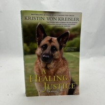 A Healing Justice 1496700457, Kristin Von Kreisler, Paperback Novel New Powerful - £8.84 GBP