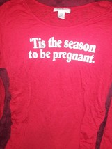 Motherhood Maternity Tis The Season To Be Pregnant Long Sleeve Holiday T... - $21.78