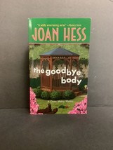 The Goodbye Body [Claire Malloy Mysteries, No. 15] - paperback Hess, Joan - £3.59 GBP