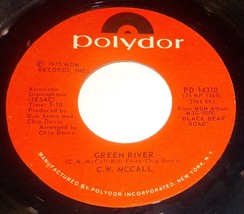 CW McCall 45 Green River / There Won&#39;t Be No Country Music NM B1 - £3.15 GBP