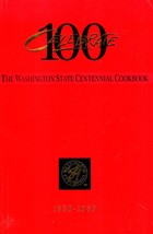 Celebrate 100 The Washington State Centennial Cookbook 1989 First Edition - £5.11 GBP