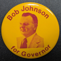 Vintage Bob Johnson for Governor 3&quot; Minnesota MN 1978 Campaign Button - £11.62 GBP