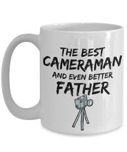 Funny Cameraman Dad Gift - The Best Cameraman And Even Better Father - Fathers D - £15.76 GBP