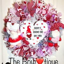 XL Handmade Valentine’s Gnome-one Like You Ribbon Prelit Wreath 26 ins LED XLW7 - £87.72 GBP