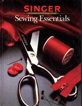 Singer Sewing Reference Library: Sewing Essentials (1984, Hardcover) - £7.83 GBP
