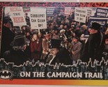 Batman Returns Trading Card #60 On The Campaign Trail Michael Keaton - $1.77