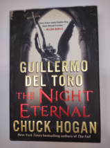 The Night Eternal by Guillermo Del Toro (2011, First Edition Hardcover) - £3.94 GBP