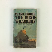 Frank Gruber The Bush-Whackers The Thunderbolt Novel of An Innocent Man - £6.35 GBP