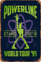 Metal Powerline Stand Out World Tour 95&#39; V2 Tin Poster 12 X 8 Inches - £31.22 GBP
