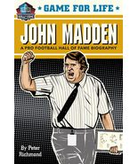 Game for Life: John Madden [Paperback] Richmond, Peter - £10.10 GBP