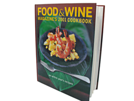 Vintage Food &amp; Wine Magazine&#39;s Cookbook An Entire Year&#39;s Recipes Hardcover 2001 - $14.47