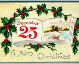 December 25 Holly Cabin Scene Merry Christmas Embossed Winsch Back Postc... - $3.91