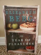 The Year of Pleasures by Elizabeth Berg (2005, Hardcover) - $1.39 CAD