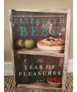 The Year of Pleasures by Elizabeth Berg (2005, Hardcover) - $18.01 MXN