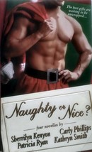 Naughty or Nice? 4 Novellas by Sherrilyn Kenyon, Patricia Ryan, Carly Phillips + - £0.90 GBP