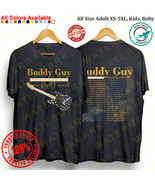 BUDDY GUY DAMN RIGHT FAREWELL TOUR 2023 T-shirt All Size Adult S-5XL Kid... - $32.54 CAD+