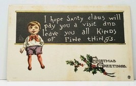 Christmas Boy Writing Chalkboard Hope Santy Claus Pays Visit 1913 Postcard B11 - £3.10 GBP