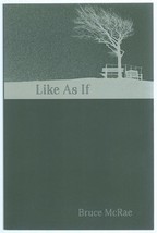 Like As If by Bruce McRae  - £6.27 GBP