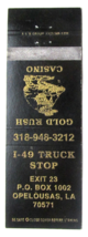 I-49 Truck Stop  Opelousas, Louisiana 20 Strike Matchbook Cover Gold Rush Casino - £1.18 GBP