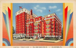 Allentown Pa~Hotel TRAYLOR-15th &amp; Hamilton STREET~1935 Postcard - £7.30 GBP