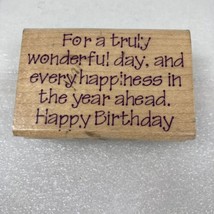 1492-G SonLight Crafts Rubber Stamp Happy Birthday For A Truly Wonderful Day And - £7.03 GBP