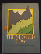 Vintage 1973 The Spotted Cow H/C Book by Donald Nelsen - £7.95 GBP