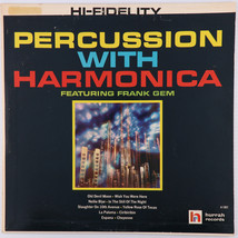 Frank Gem – Percussion With Harmonica - Vinyl LP Hurrah Records H-1007 Mono EX - $21.32