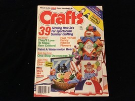 Crafts Magazine July 1986 Sizzling How To’s for Spectacular Summer Crafting - £7.90 GBP