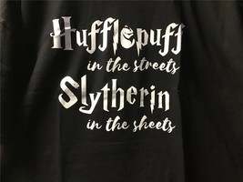 TeeFury Harry XXLARGE Hufflepuff in the Streets, Slytherin in the Sheets... - £12.54 GBP