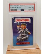 2021 GPK Garbage Pail Kids Gamestonk U. MUSK INVEST #4b PSA 10 GEM MT - £117.44 GBP