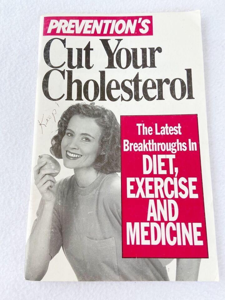 PREVENTION Magazine Cut Your Cholesterol: Diet Exercise and Medicine 199... - $4.19