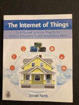 The Internet of Things: Do-It-Yourself at Home Projects for Arduino, Ras... - $7.67 CAD